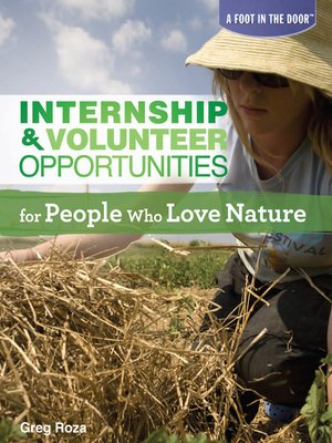 cover image of Internship & Volunteer Opportunities for People Who Love Nature